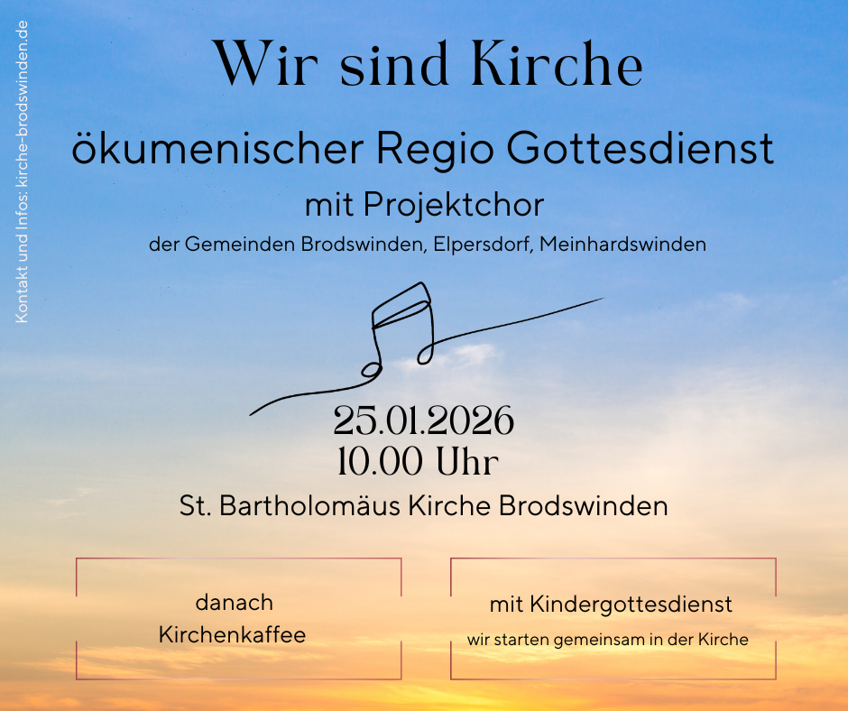 Regio-Gottesdienst mit Projektchor - 3. Sonntag nach Epiphanias