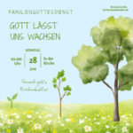 Familiengottesdienst - 4. Sonntag nach Trinitatis
