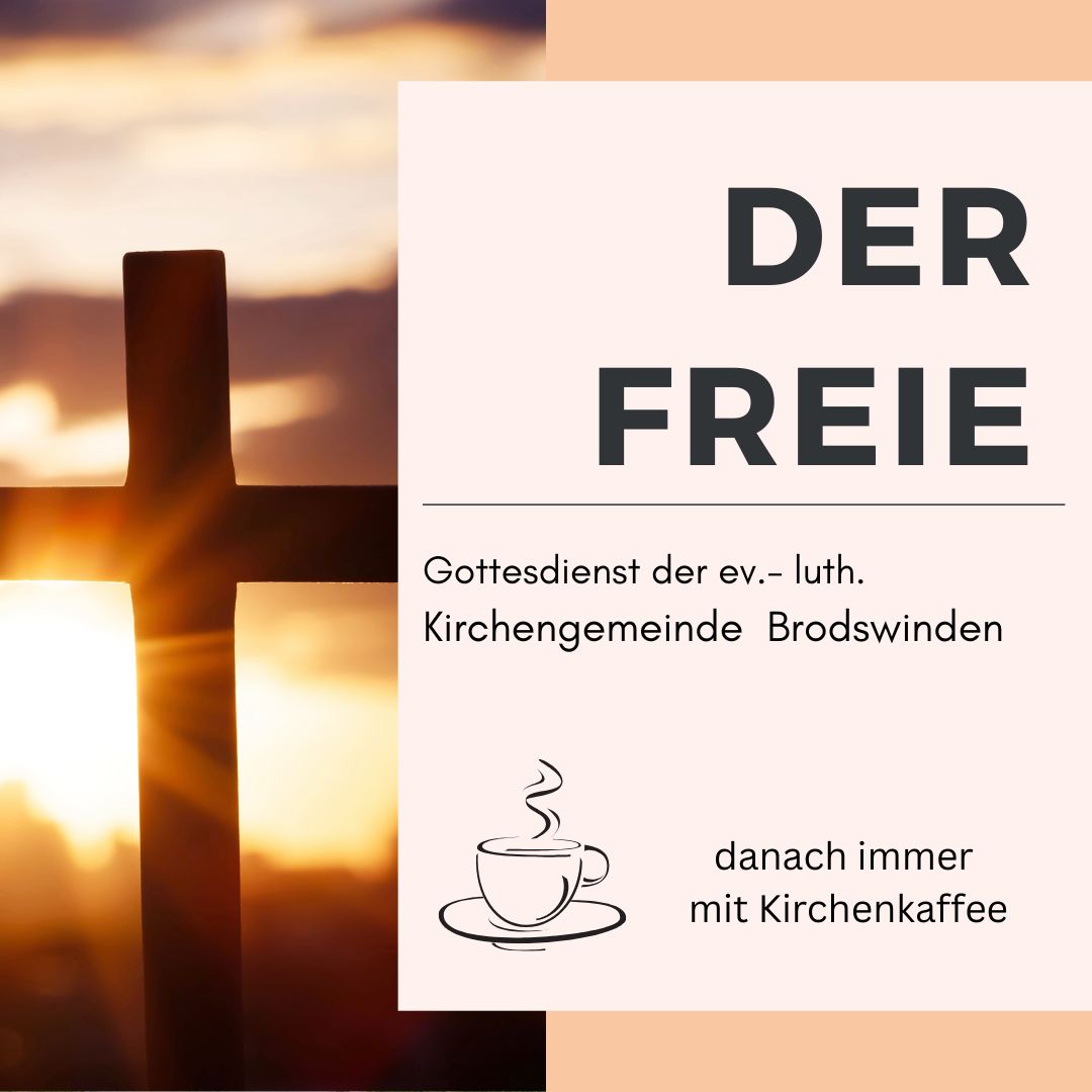 Der Freie Gottesdienst - 8. Sonntag nach Trinitatis